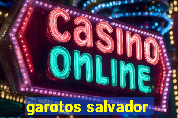 garotos salvador